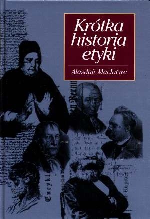 Krótka historia etyki - Macintyre Alasdair