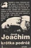 Krótka podróż - Jacek Joachim