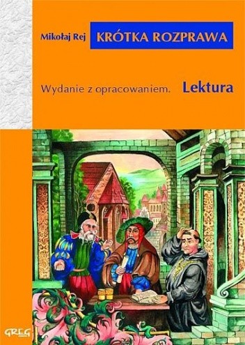 Krótka rozprawa - Mikołaj Rej