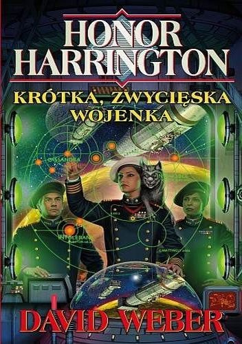 Krótka, zwycięska wojenka - David Weber