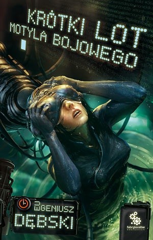 Krótki lot motyla bojowego - Eugeniusz Dębski