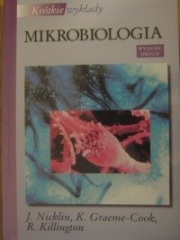 Krótkie wykłady. Mikrobiologia - J. Nicklin
