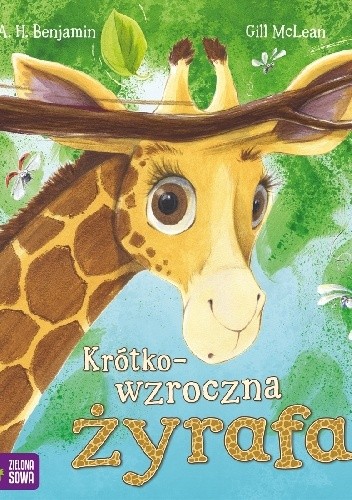 Krótkowzroczna żyrafa - A. H. Benjamin