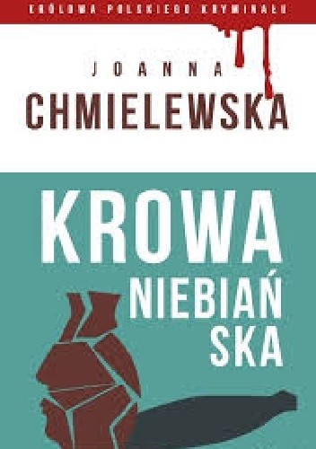 Krowa niebiańska - Joanna Chmielewska