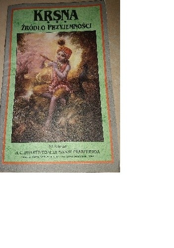 Krsna. Źródło przyjemności - A.C. Bhaktivedanta Swami Prabhupada