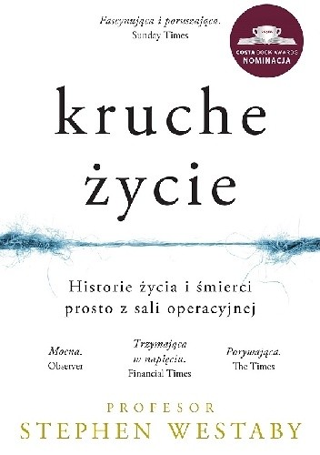 Kruche życie - Stephen Westaby