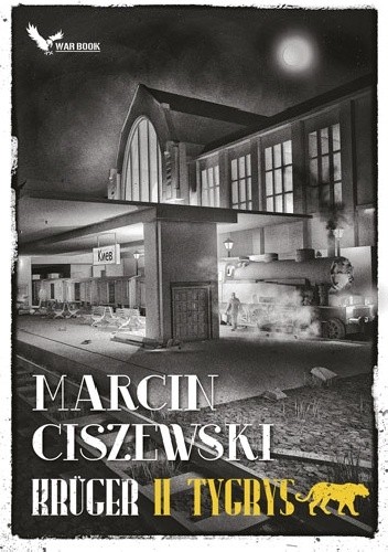 Krüger. Tygrys - Marcin Ciszewski