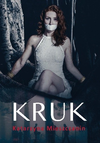 Kruk - Katarzyna Mieszczanin