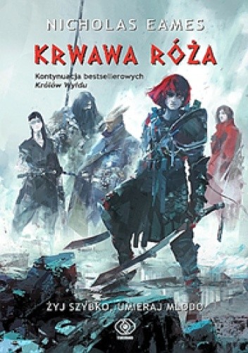 Krwawa Róża - Nicholas Eames