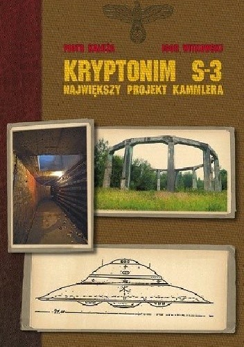 Kryptonim S-3 największy projekt Kammlera - Igor Witkowski