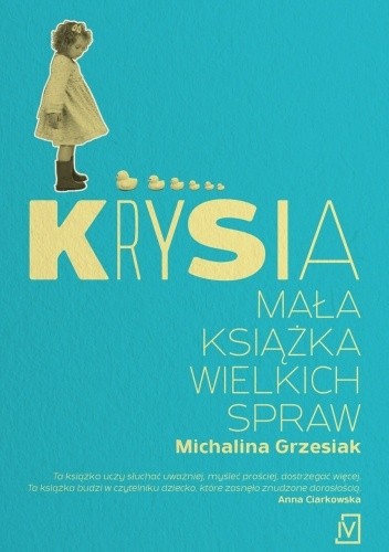 Krysia. Mała książka wielkich spraw - Michalina Grzesiak