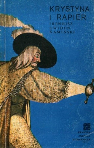 Krystyna i Rapier - Ireneusz Gwidon Kamiński