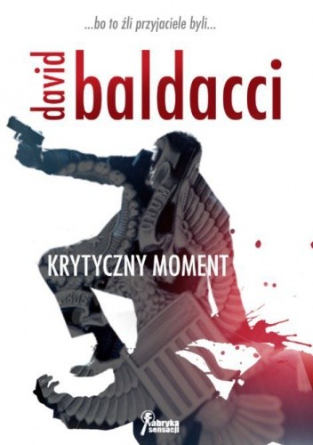 Krytyczny moment - David Baldacci