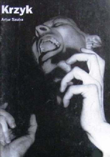 Krzyk - Artur Szuba
