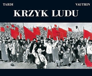Krzyk ludu - Jacques Tardi