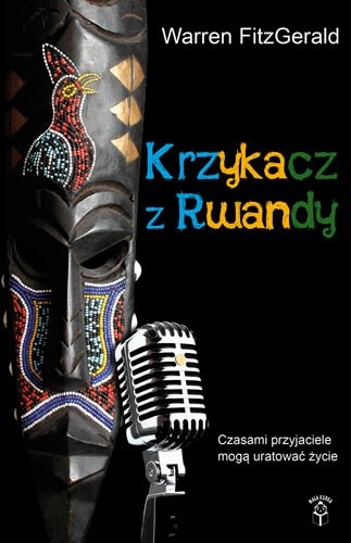 Krzykacz z Rwandy - Warren FitzGerald