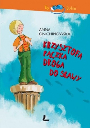 Krzysztofa Pączka droga do sławy - Anna Onichimowska