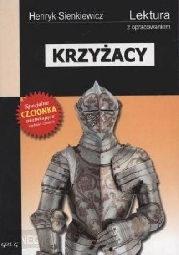 Krzyżacy - Henryk Sienkiewicz