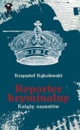 Książę oszustów - Krzysztof Kąkolewski