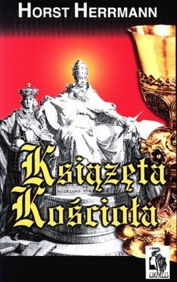 Książęta Kościoła. Między słowem pasterskim a godzinkami owieczek - Horst Herrmann