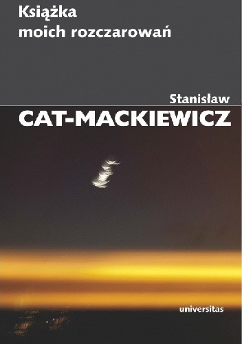 Książka moich rozczarowań - Stanisław Mackiewicz