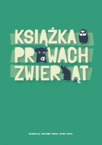 Książka o prawach zwierząt - Joanna Wydrych