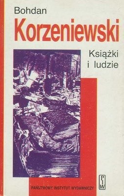 Książki i ludzie - Bohdan Korzeniewski