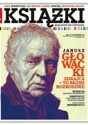 Książki. Magazyn do czytania, nr 3 (10) / październik 2013 - Janusz Rudnicki