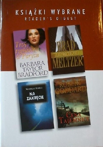 KSIĄŻKI WYBRANE: Na zakręcie, Cena tajemnicy, Trzy tygodnie w Paryżu, Milionerzy - Nicholas Sparks