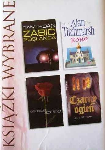 KSIĄŻKI WYBRANE: Zabić posłańca; Rosie; Rocznica; Czarny ogień - C.J. Sansom