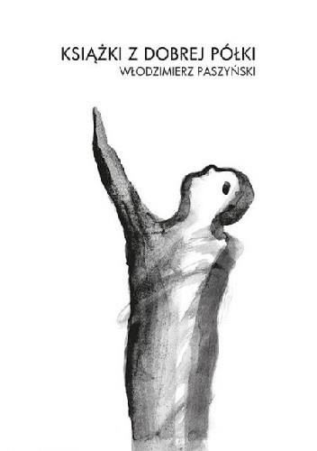 Książki z dobrej półki - Włodzimierz Paszyński