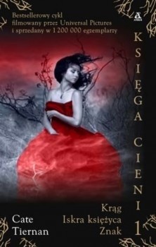 Księga Cieni I. Krąg, Iskra Księżyca, Znak. - Cate Tiernan