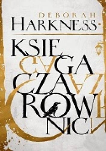 Księga czarownic - Deborah Harkness