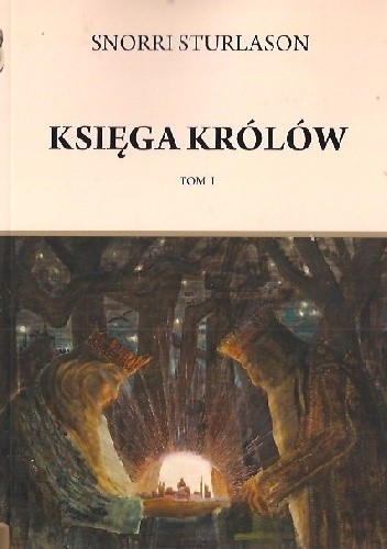 Księga królów t. I - Snorri Sturluson