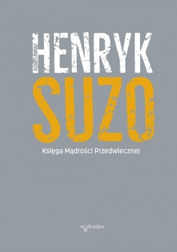 Księga mądrości przedwiecznej - Henryk Suzo OP