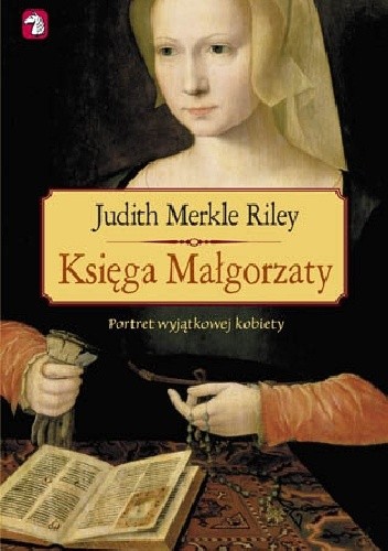 Księga Małgorzaty - Judith Merkle Riley