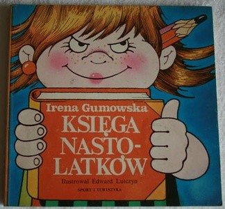 Księga nastolatków - Irena Gumowska