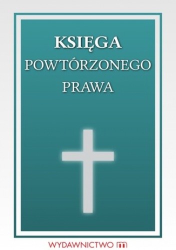 Księga powtórzonego prawa - praca zbiorowa