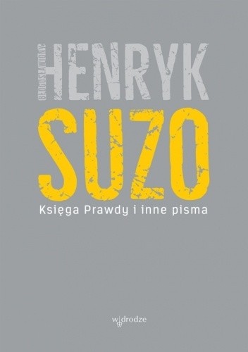 Księga Prawdy i inne pisma - Henryk Suzo OP