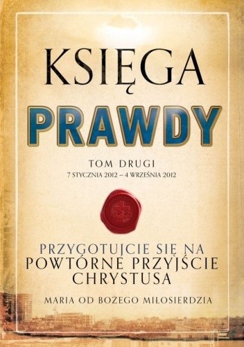 Księga Prawdy - Tom 2 - Maria Divine Mercy