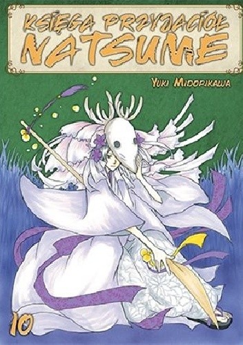 Księga Przyjaciół Natsume #10 - Yuki Midorikawa