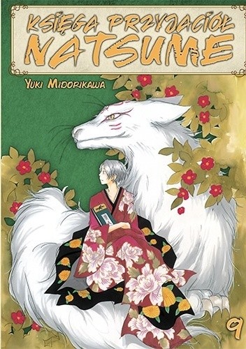 Księga Przyjaciół Natsume #9 - Yuki Midorikawa