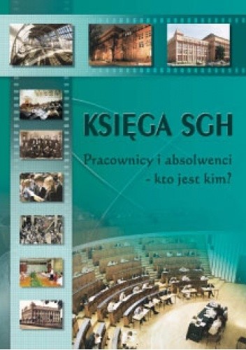 Księga SGH. Pracownicy i absolwenci - kto jest kim? - Romuald Bauer