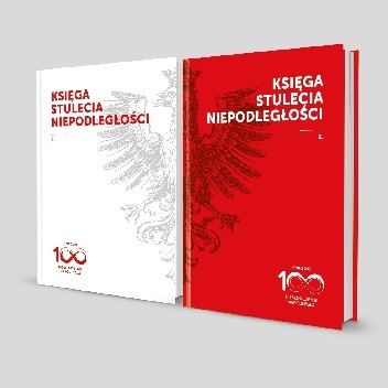 Księga Stulecia Niepodległości. Tom 1 - Zbigniew Gluza
