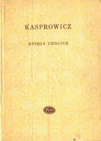 Księga ubogich - Jan Kasprowicz