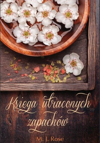 Księga utraconych zapachów - M. J. Rose