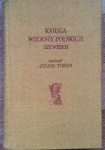 Księga wierszy polskich XIX wieku - Julian Tuwim