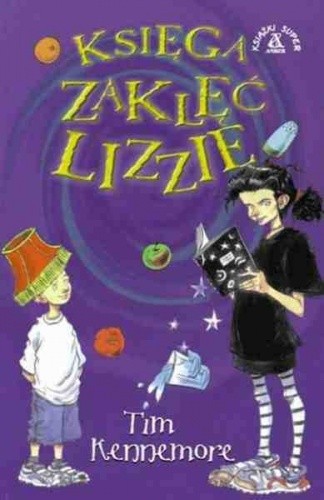 Księga zaklęć Lizzie - Tim Kennemore