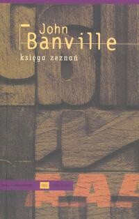 Księga zeznań - John Banville