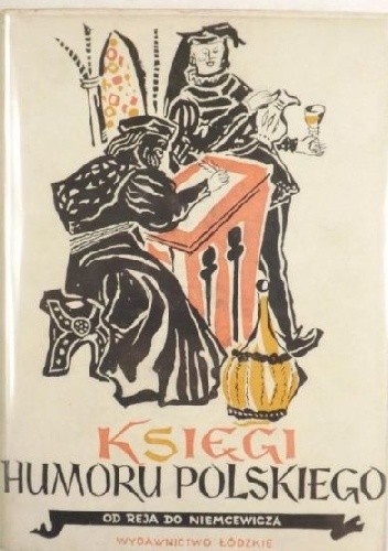 Księgi humoru polskiego. Od Reja do Niemcewicza - Stanisław Czerniak